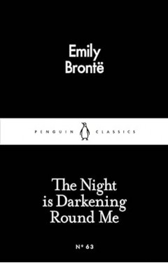 The Night Is Darkening Round Me